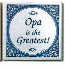 Opa is the Greatest Tile Magnet